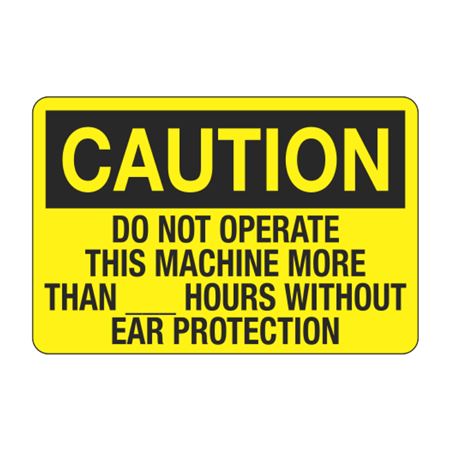 Caution Do Not Operate...Without Ear Protection Decal